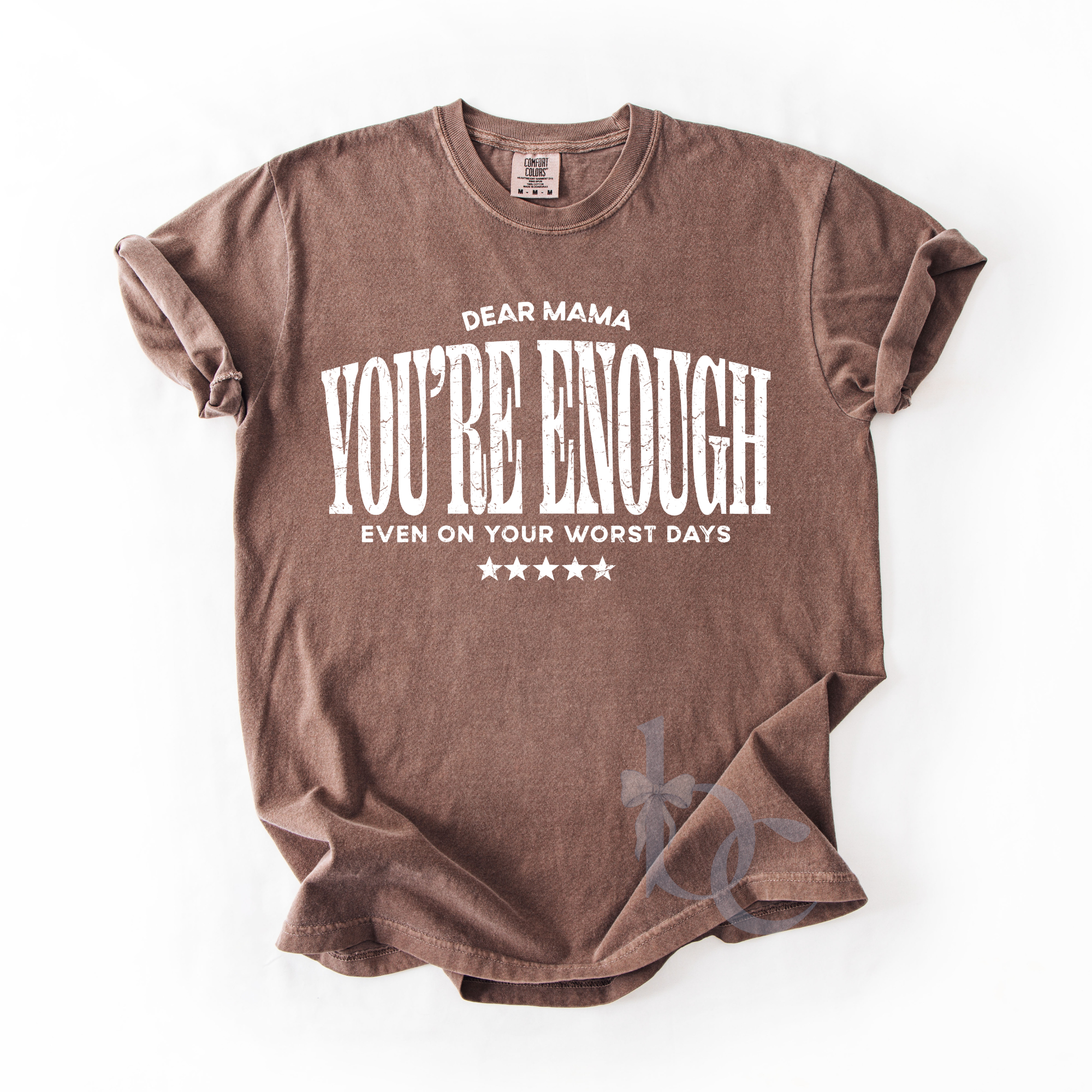 You're Enough Mama Tee