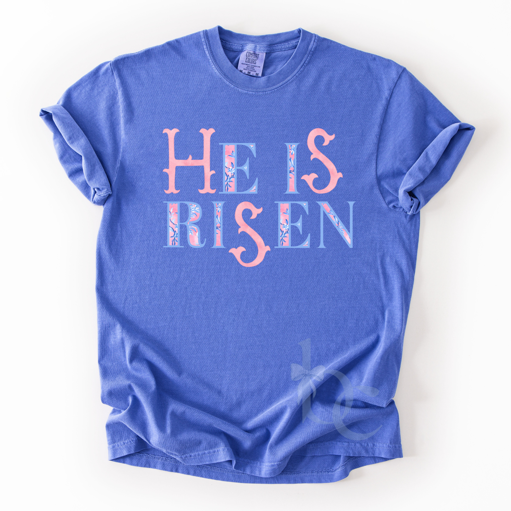 He Is Risen Tee